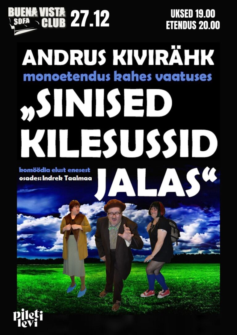 Andrus Kivirähk ''Sinised kilesussid jalas''