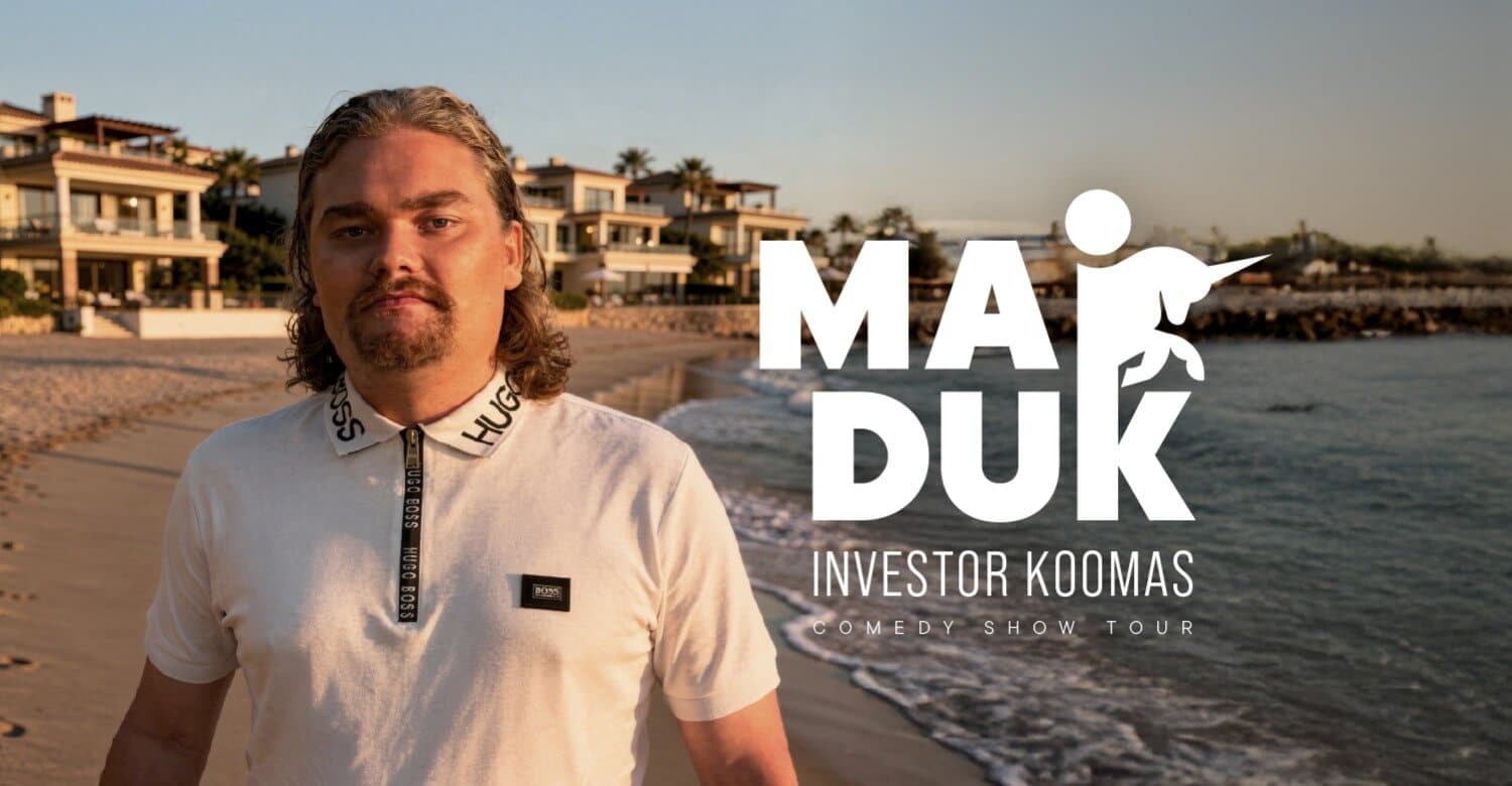 Maiduk stand-up: "Investor Koomas" Rakvere II Maiduk stand-up: "Investor Koomas" Rakvere II
